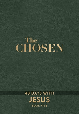 The Chosen Book Five: 40 Days with Jesus by Jenkins, Amanda