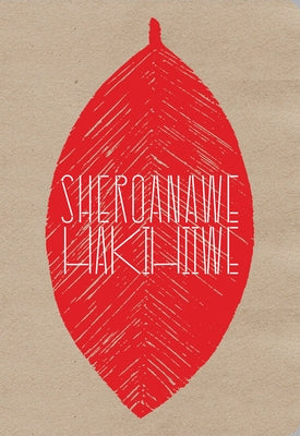 Sheroanawe Hakihiiwe: All This Is Us by Hakihiiwe, Sheroanawe