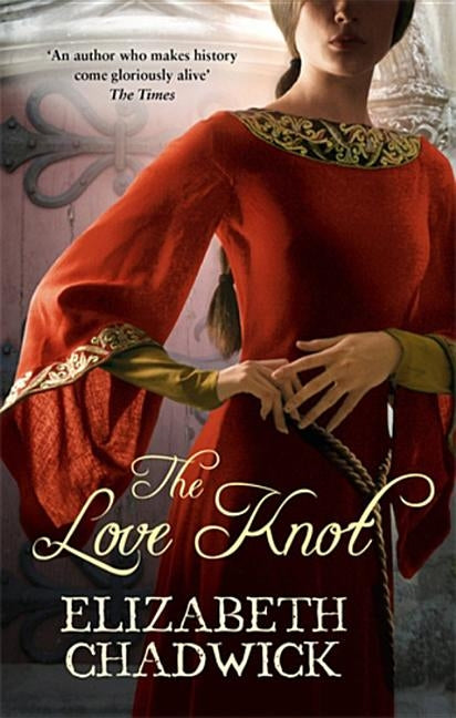 The Love Knot by Chadwick, Elizabeth
