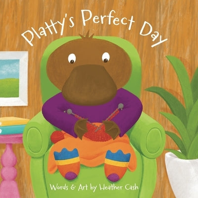 Platty's Perfect Day by Cash, Heather