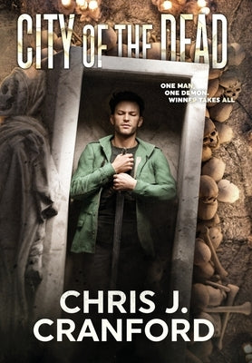 City of the Dead by Cranford, Chris J.