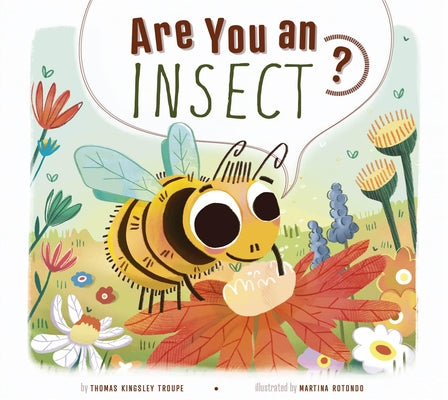 Are You an Insect? by Troupe, Thomas Kingsley