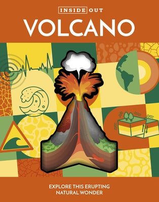 Inside Out Volcano by Editors of Chartwell Books