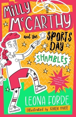Milly McCarthy and the Sports Day Shambles by Forde, Leona