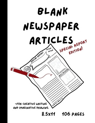 Blank Newspaper Articles for Creative Writing and Imaginative Drawing by Marabel, K. a.