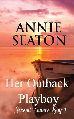 Her Outback Playboy by Seaton, Annie