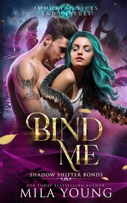 Bind Me by Young, Mila