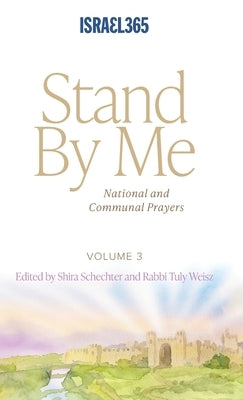 Stand By Me - Volume 3 by Weisz, Rabbi Tuly