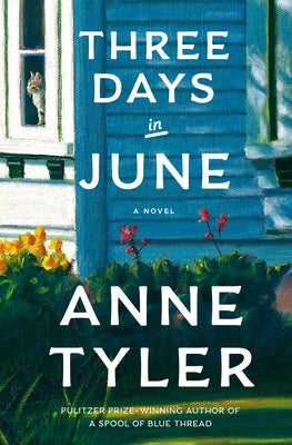 Three Days in June by Tyler, Anne