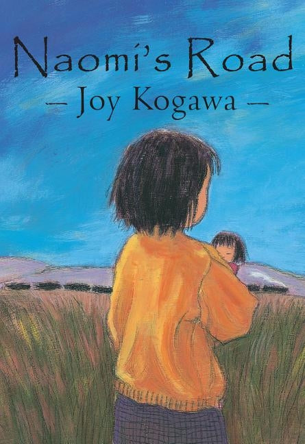 Naomi's Road by Kogawa, Joy