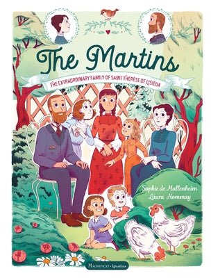 The Martins: The Extraordinary Family of Saint Th?r?se of Lisieux by De Mullenheim, Sophie