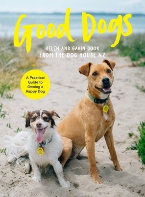 Good Dogs by Cook, Helen