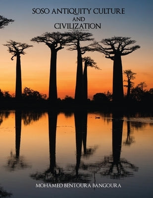 Soso Antiquity Culture and Civilization by Bangoura, Mohamed Bentoura