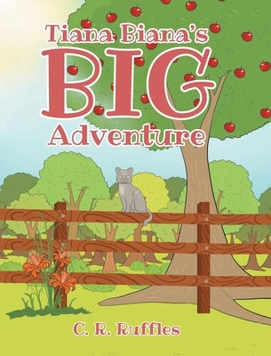 Tiana Biana's Big Adventure by Ruffles, C. R.