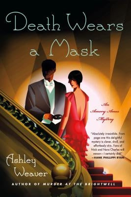 Death Wears a Mask by Weaver, Ashley