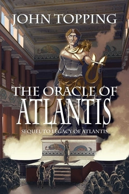 The Oracle of Atlantis by Topping, John