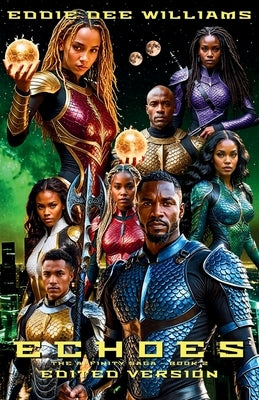 Echoes - Edited Version: The Affinity Saga Book 2 by Williams, Eddie Dee