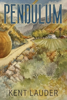 Pendulum by Lauder, Kent