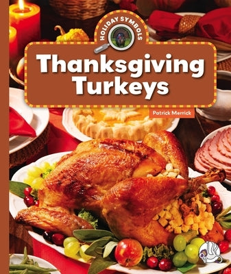 Thanksgiving Turkeys by Merrick, Patrick