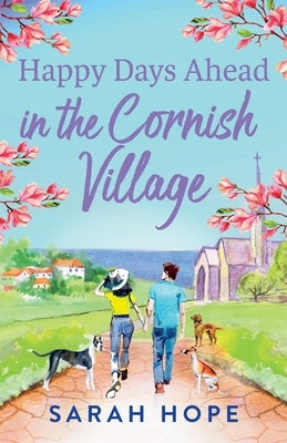 Happy Days Ahead in the Cornish Village by Hope, Sarah