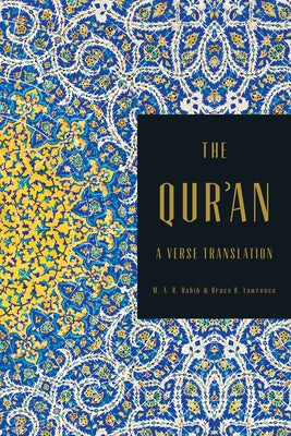The Qur'an: A Verse Translation by Habib, M. A. R.