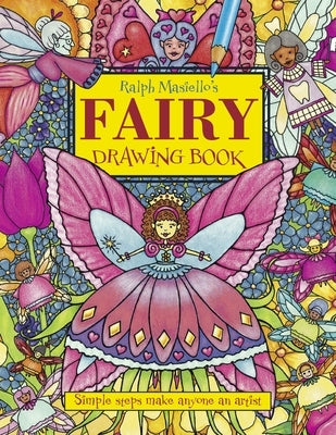 Ralph Masiello's Fairy Drawing Book by Masiello, Ralph