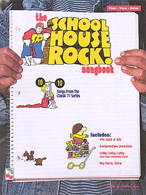 The School House Rock Songbook by Hal Leonard Corp