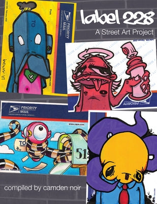 Label 228: A Street Art Project by Noir, Camden
