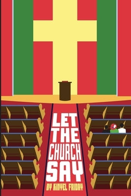 Let the Church Say by Friday, Kinyel
