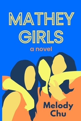 Mathey Girls by Chu, Melody