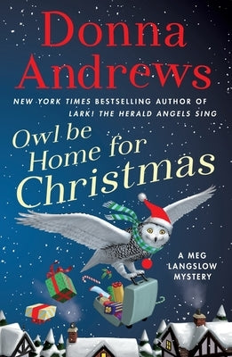 Owl Be Home for Christmas by Andrews, Donna
