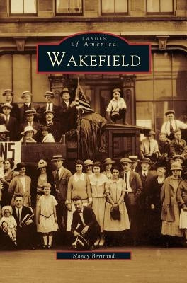 Wakefield by Bertrand, Nancy