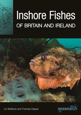 Inshore Fishes of Britain and Ireland by Baldock, Lin