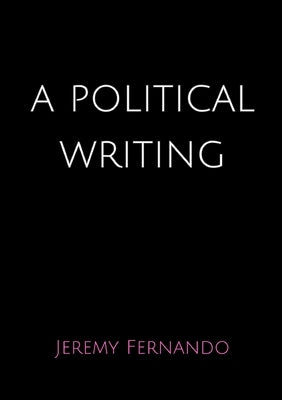 A political writing by Fernando, Jeremy