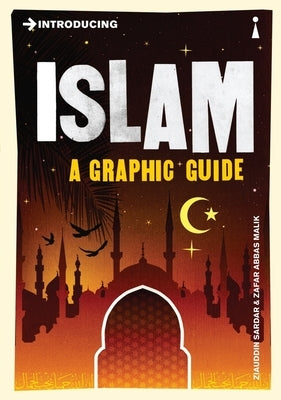 Introducing Islam: A Graphic Guide by Sardar, Ziauddin