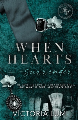 When Hearts Surrender by Lum, Victoria