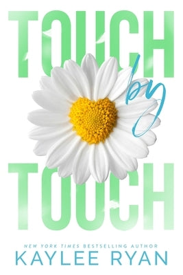 Touch by Touch - Special Edition by Ryan, Kaylee