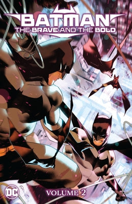 Batman: The Brave and the Bold: Out of the Darkness by Cantwell, Chris