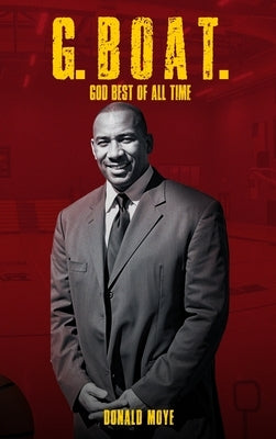 G. Boat.: God's Best of All Time by Moye, Donald