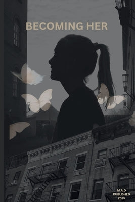 Becoming Her by PeÃ±a, Jhonalda C.