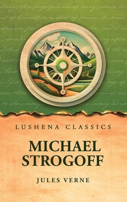 Michael Strogoff by Jules Verne