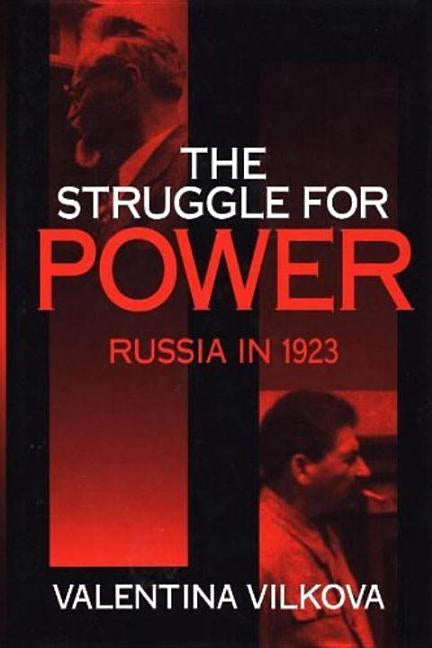 The Struggle for Power by Vilkova, Alentina