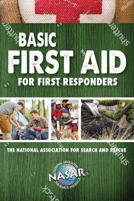 Basic First Aid for Non-Medical First Responders and Sar Volunteers by Waterford Press