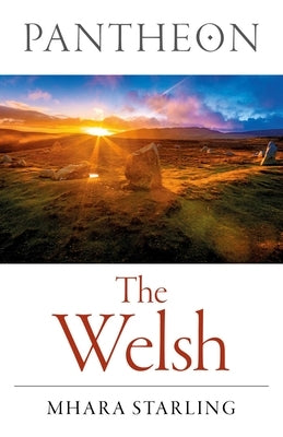 Pantheon - The Welsh by Starling, Mhara