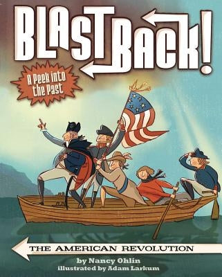 The American Revolution by Ohlin, Nancy