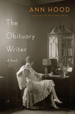 The Obituary Writer by Hood, Ann