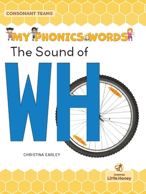 The Sound of Wh by Earley, Christina