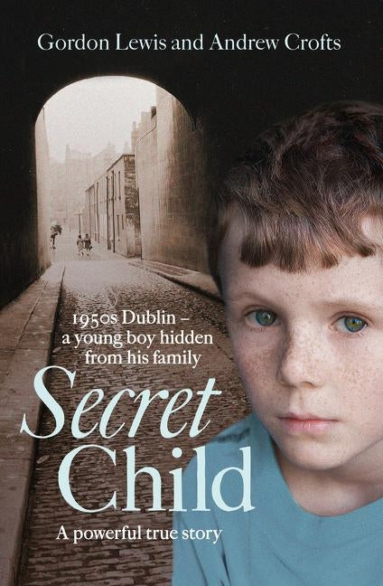 Secret Child by Lewis, Gordon