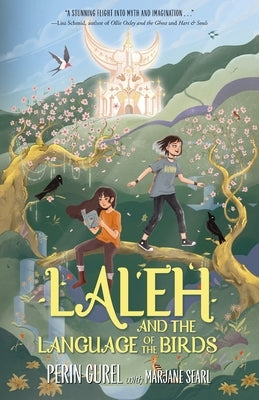 Laleh and the Language of the Birds by Gurel, Perin