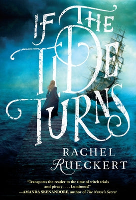 If the Tide Turns by Rueckert, Rachel